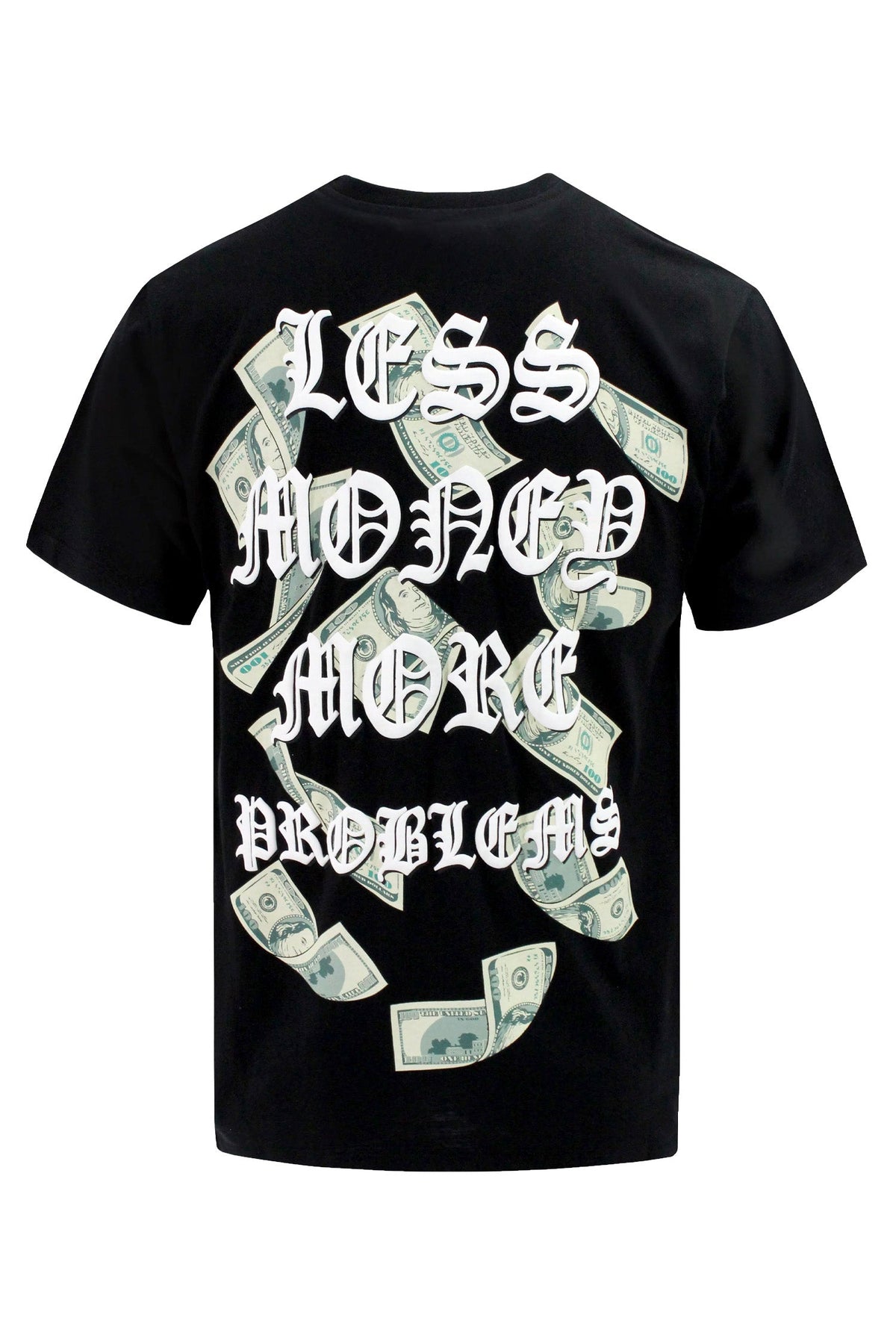 Less Money More Problems T-Shirts