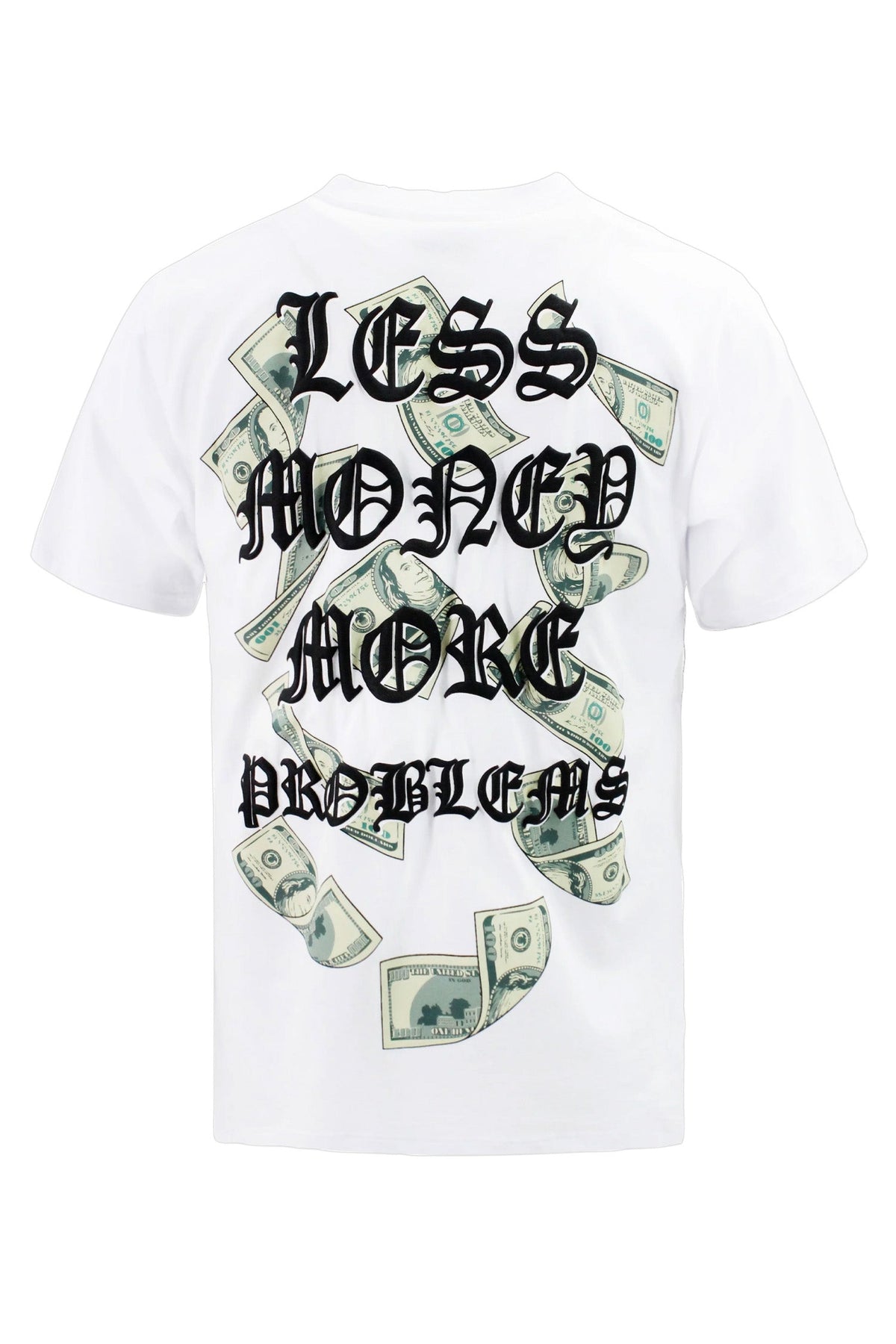 Less Money More Problems T-Shirts